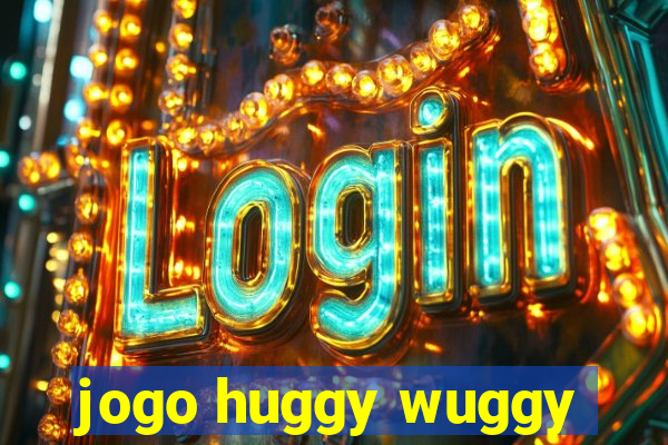 jogo huggy wuggy
